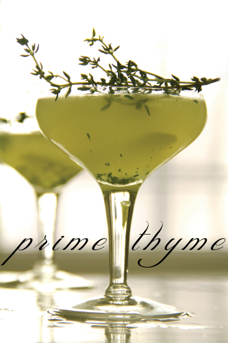 Prime Thyme Cocktail for the