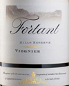 Fortant “Hills Reserve” 2012 Viognier