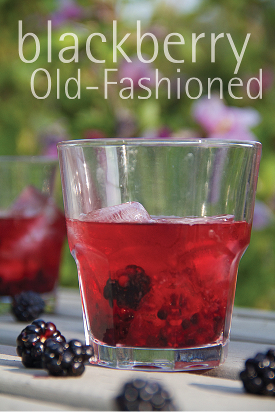 ﻿﻿﻿﻿Blackberry Old-Fashioned