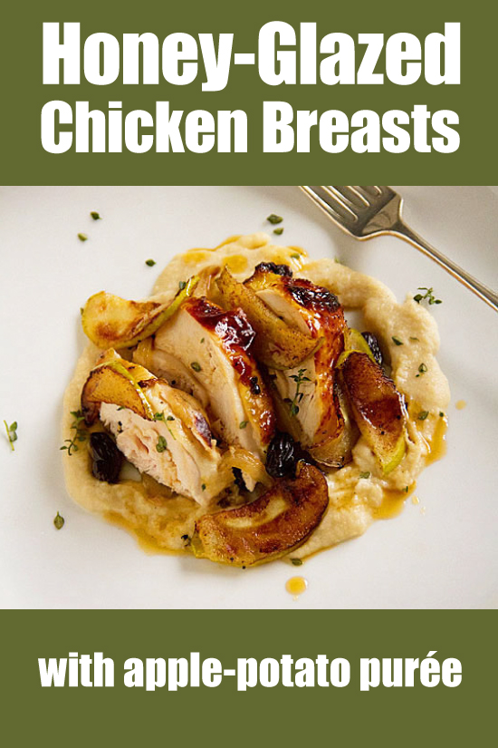 Honey-Glazed Chicken Breasts & Apple-Potato Purée