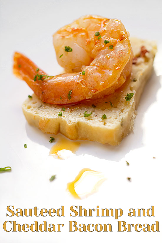 Sauteed Shrimp on Cheddar Bacon Bread