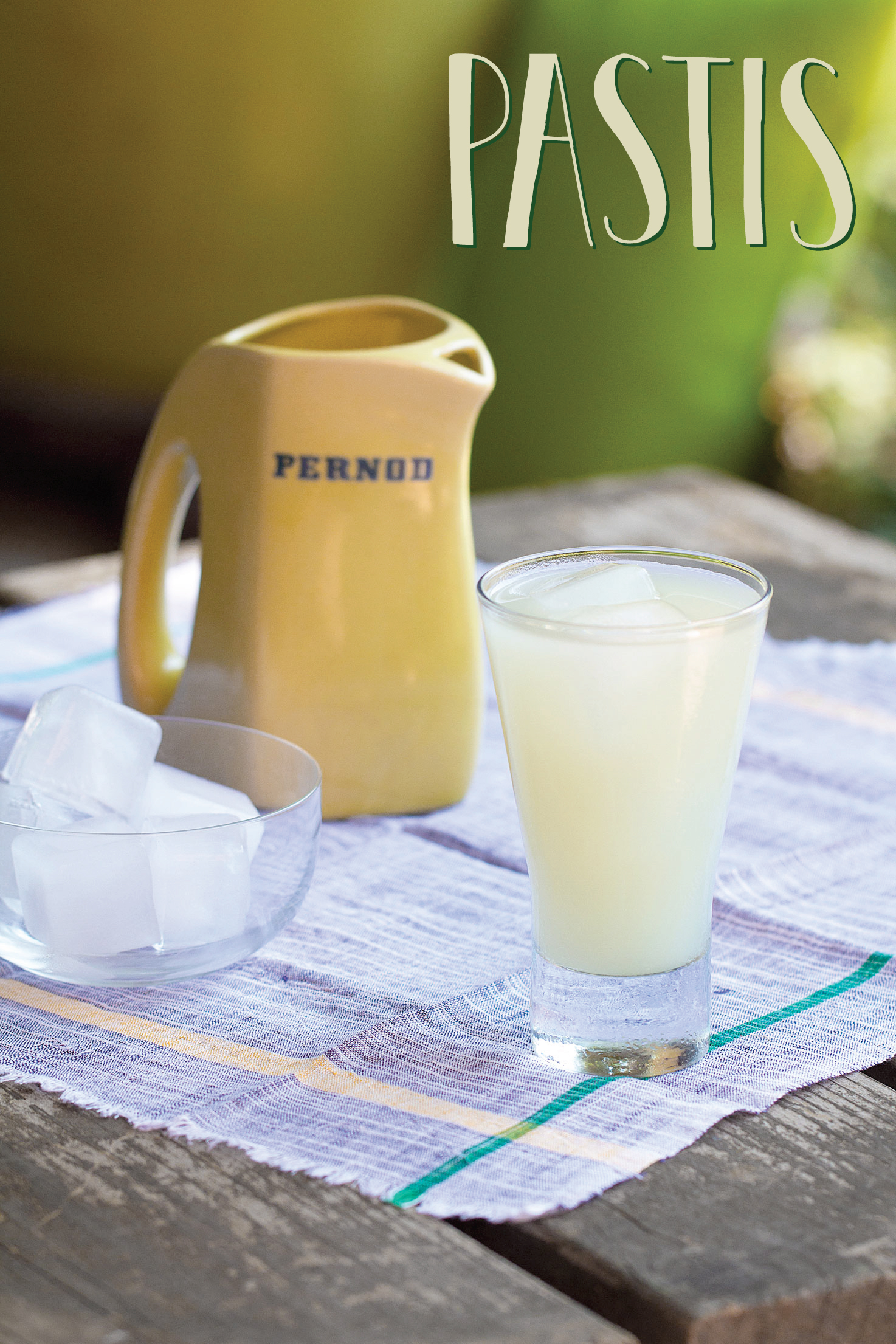 How to Drink Pastis Like the French