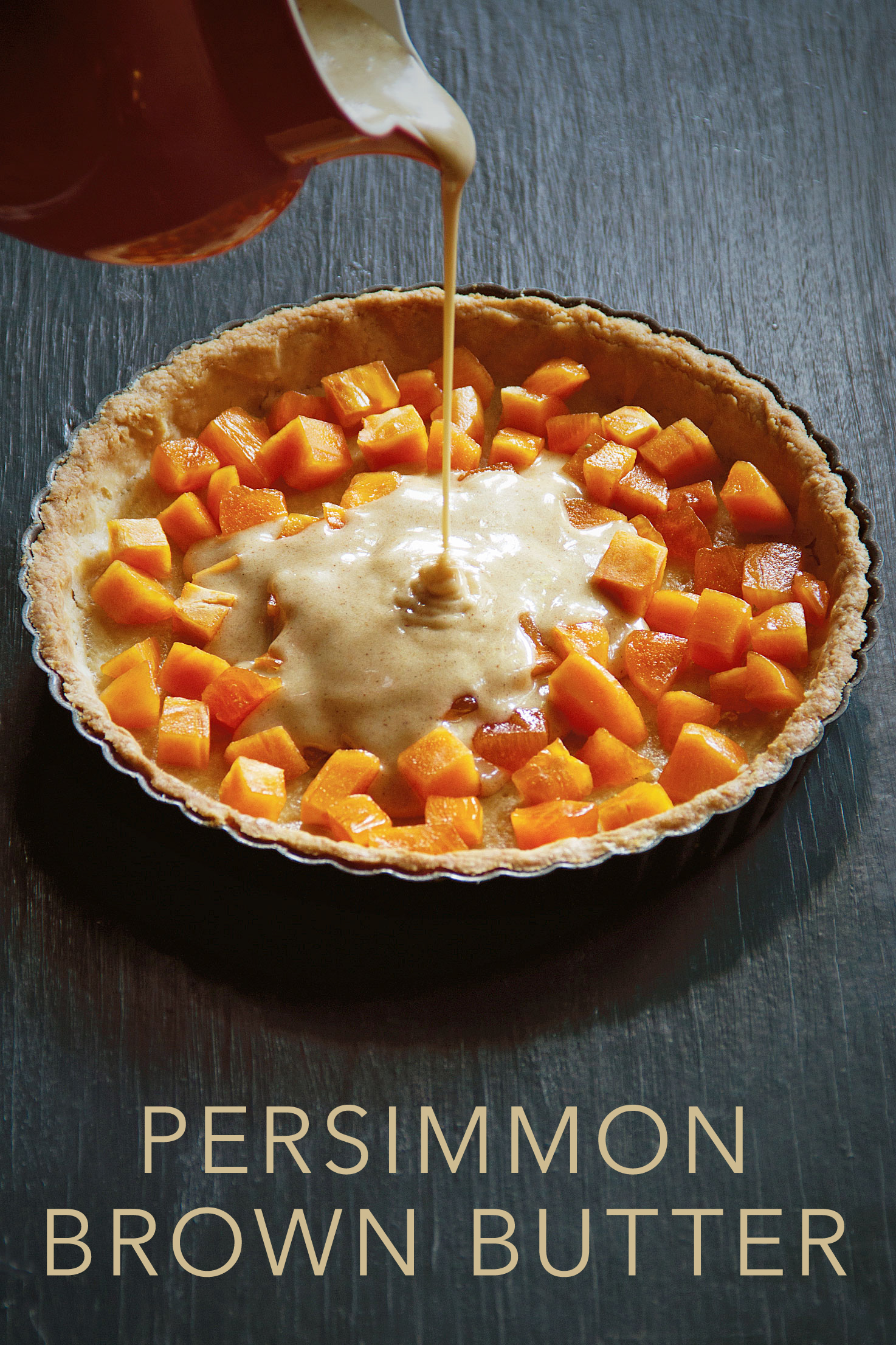 Holiday Desserts: Persimmon Tart with Brown Butter Batter