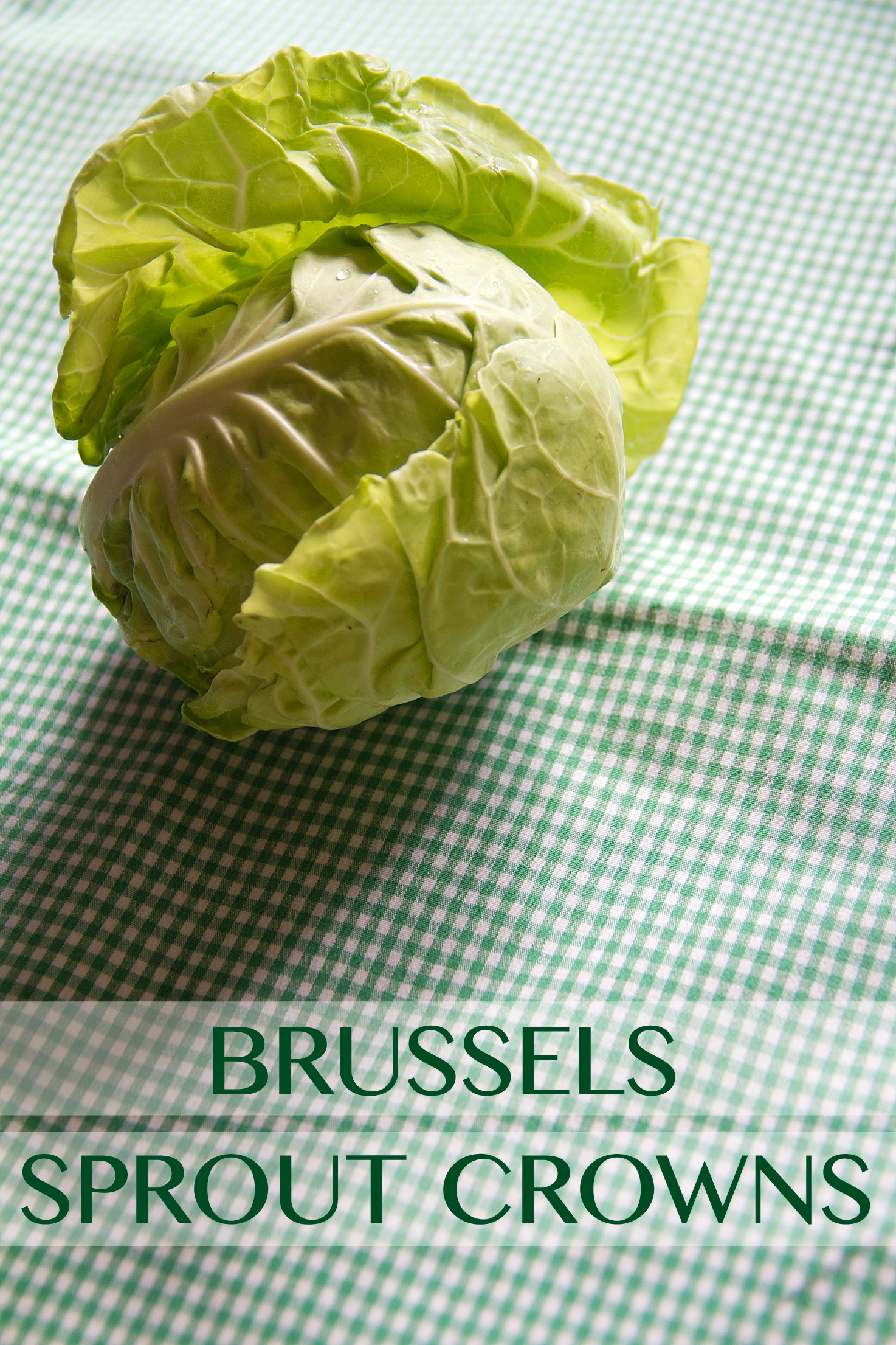 Brussels Sprout Crowns