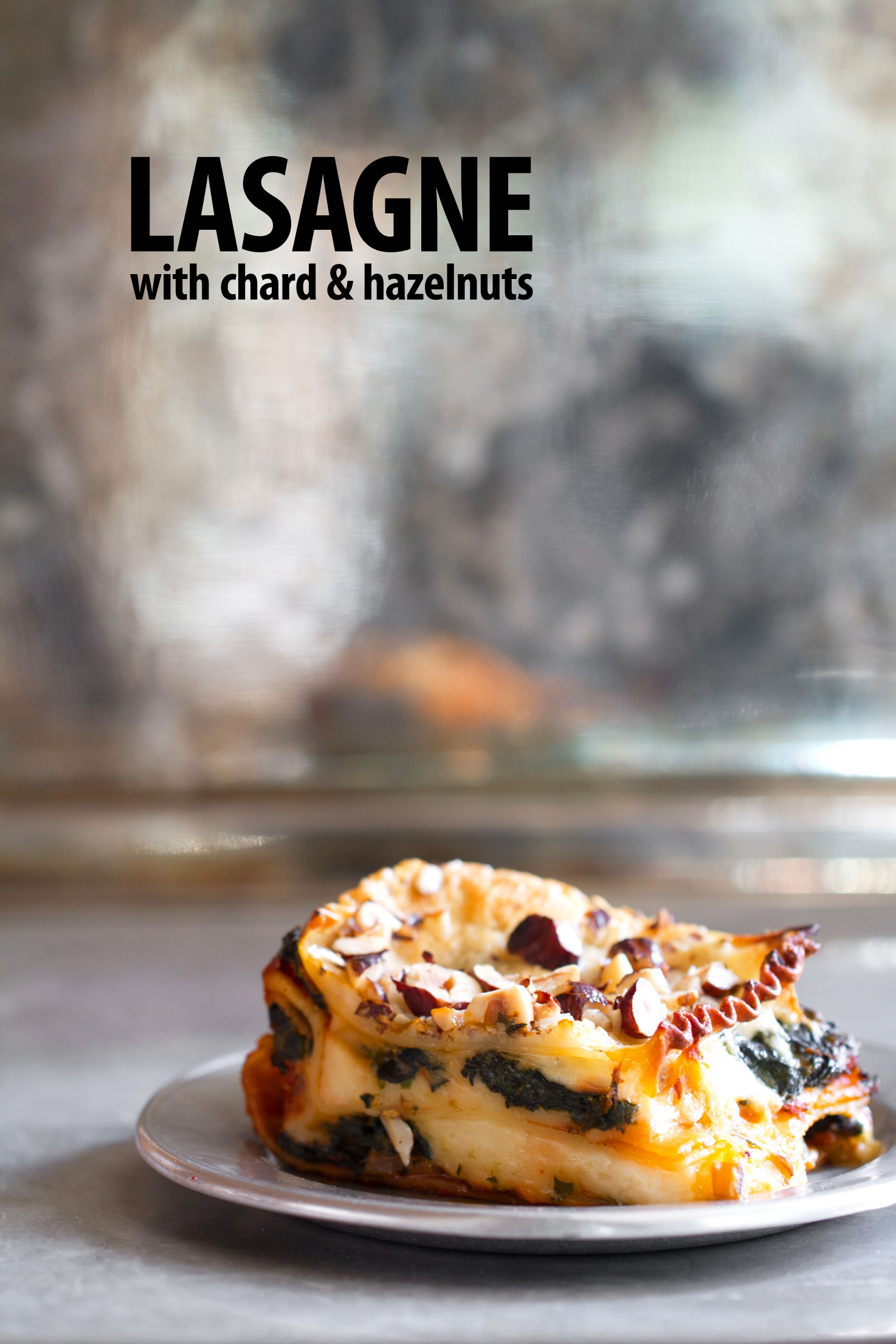 Swiss Chard Lasagne with Bechemel and Hazelnuts