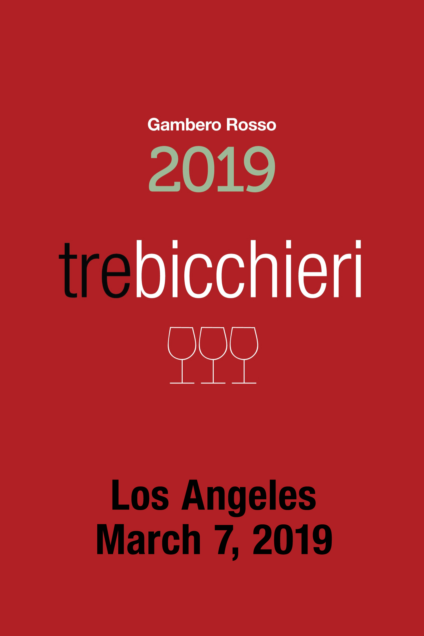 Los Angeles Gambero Rosso, Tre Bicchieri 2019