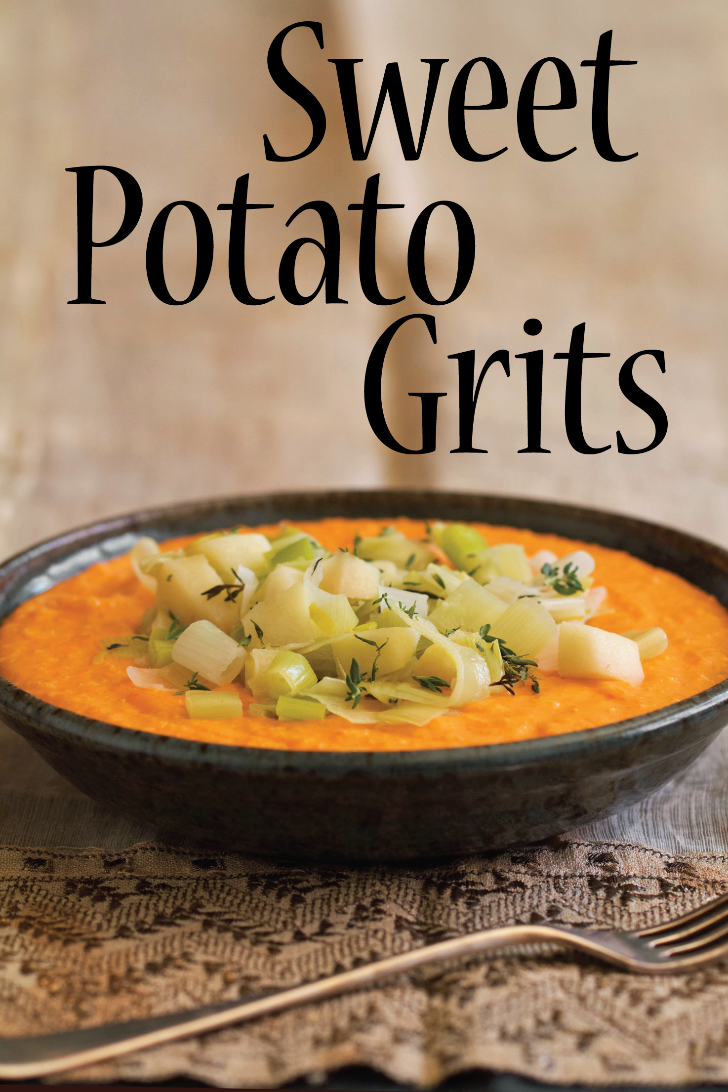 Sweet Potato Grits with Apples and Leeks